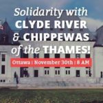 NOV. 29 & 30: Ottawa Support Rally for Chippewas of the Thames at the Supreme Court – FREE TRIP – REG. DEADLINE NOV 6