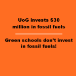 Wednesday!  Info Night: Fossil fuel divestment at U of G, and our Special Action Policy