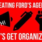 DEFEATING FORD’S AGENDA: Let’s Get Organized – Guelph!