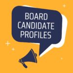 Here are your 2023 Board of Directors candidates’ profiles!